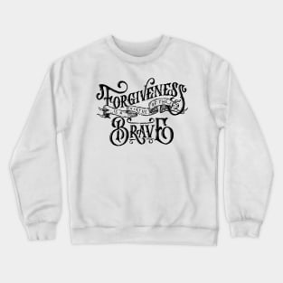 Forgiveness Crewneck Sweatshirt